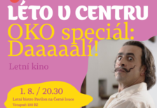 Léto v centru: OKO speciál: Daaaaalí! - Výstaviště Černá louka 